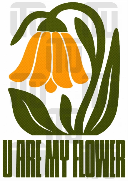 Plakat „U Are My Flower”